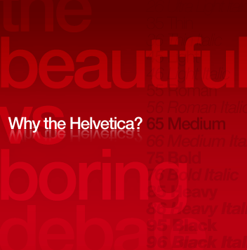Why The Helvetica